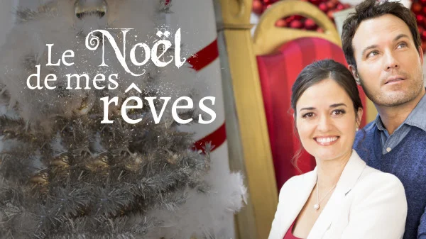 Le Noël de mes rêves